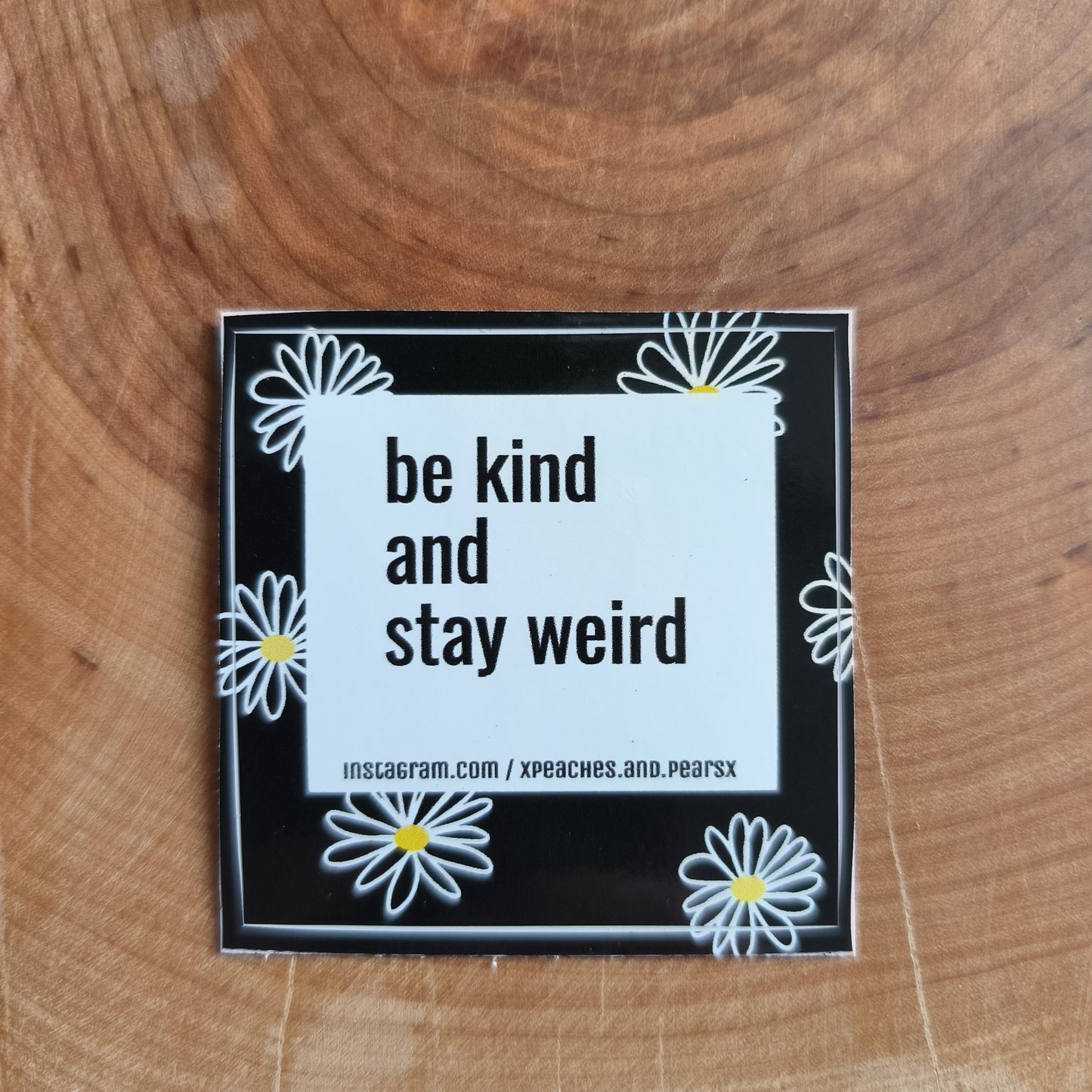 Sticker "be kind and stay weird"